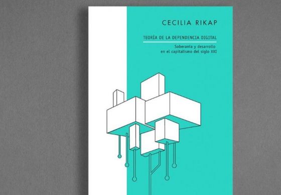 La Teoría de la Dependencia Digital: Cecilia Rikap y su nuevo libro